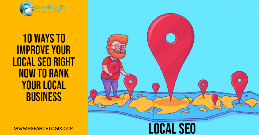 Top 10 Ways to Improve Your Local SEO Right Now to Rank Your Local Business
