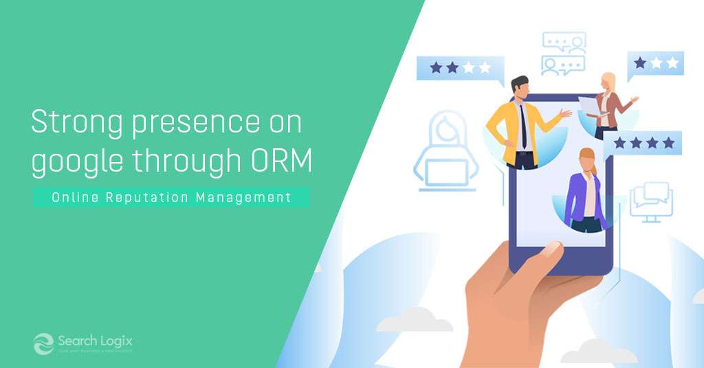 How to Use ORM Solutions to Build Strong Presence on Google?