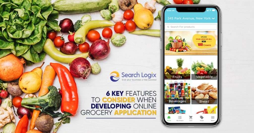 6 Key Features to Consider When Developing Online Grocery Application