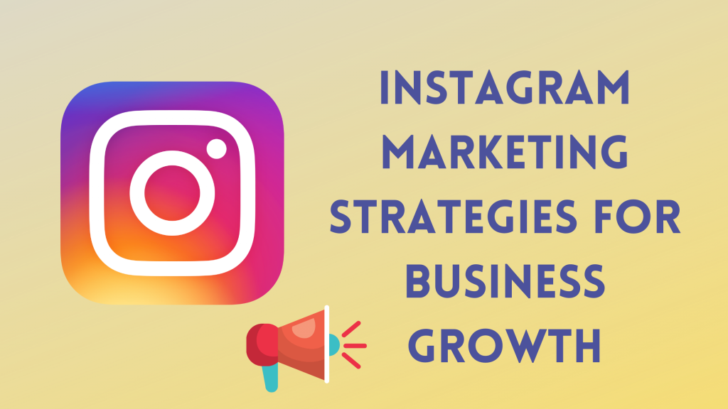 instagram marketing for business growth