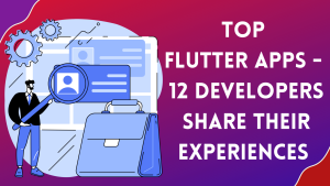 Top Flutter Apps