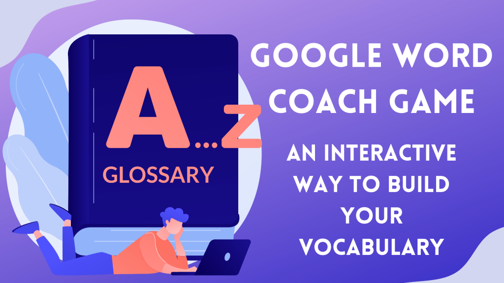 Google Word Coach Game