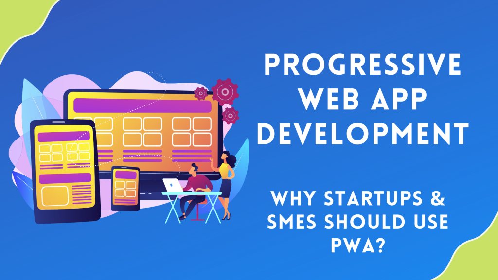 Progressive Web App Development