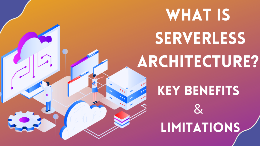 Serverless Architecture