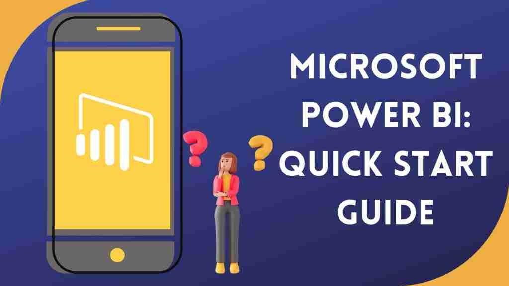 Microsoft Power BI Quick Start Guide